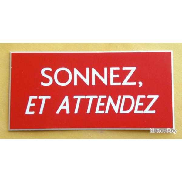 panneau adhsif "SONNEZ ET ATTENDEZ" format 98 x 200 mm rouge