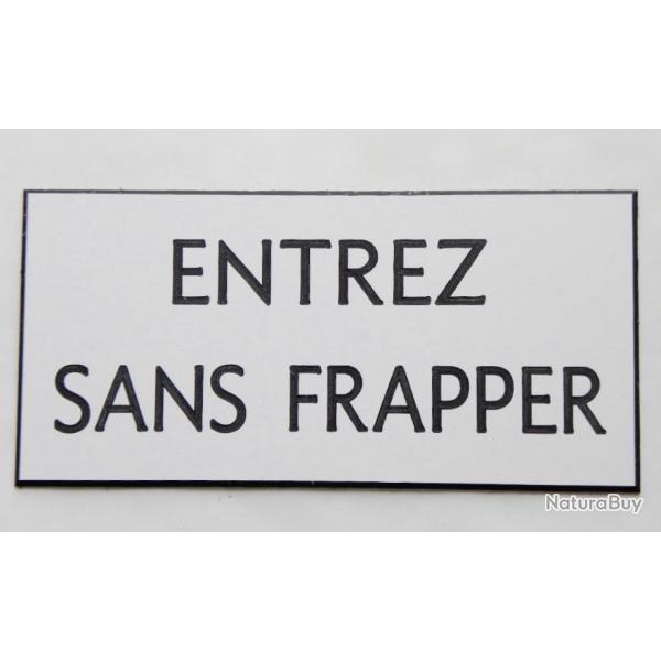 Plaque adhsive "ENTREZ SANS FRAPPER" format 48 x 100 mm fond BLANC