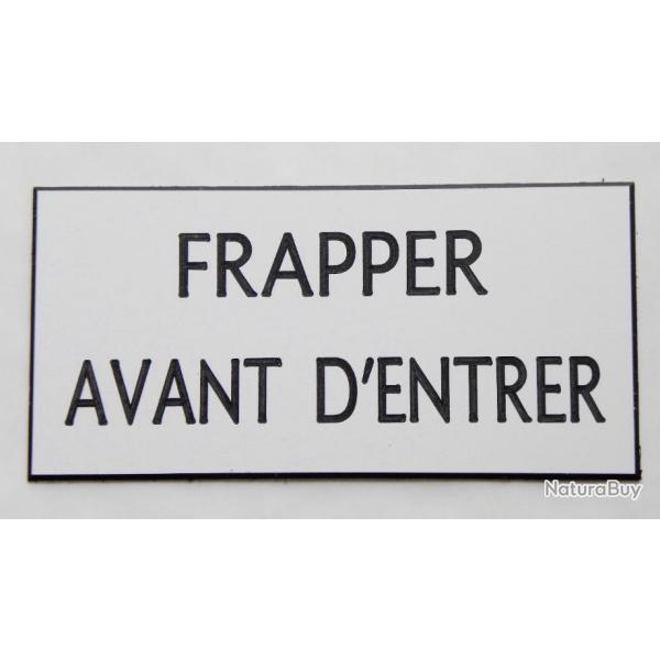 Plaque adhsive "FRAPPER AVANT D'ENTRER" format 48 x 100 mm fond BLANC
