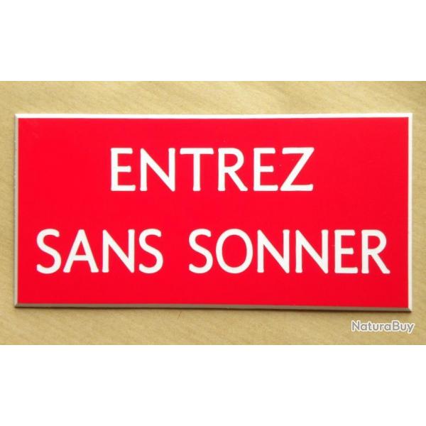 panneau "ENTREZ SANS SONNER" format 98 x 200 mm fond ROUGE