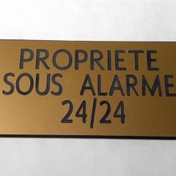 Pancarte  "PROPRIETE SOUS ALARME 24/24" format 75 x 150 mm fond OR