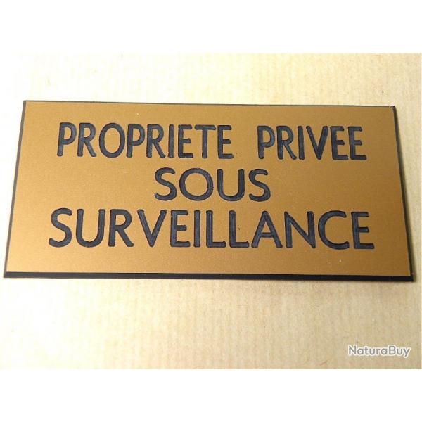 Pancarte  "PROPRIETE PRIVEE SOUS SURVEILLANCE" format 75 x 150 mm fond OR