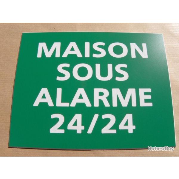 Pancarte adhsive "MAISON SOUS ALARME 24/24" format 150 x 115 mm fond VERT