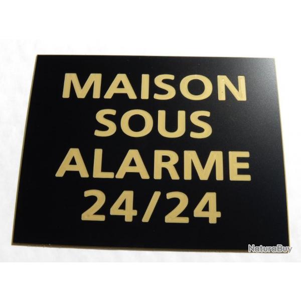 Pancarte adhsive "MAISON SOUS ALARME 24/24" format 150 x 115 mm fond NOIR TEXTE OR