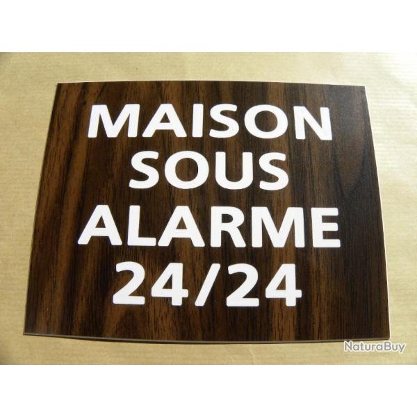 Pancarte adhsive "MAISON SOUS ALARME 24/24" format 150 x 115 mm fond NOYER