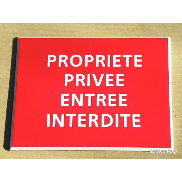 Pancarte adhsive "PROPRIETE PRIVEE ENTREE INTERDITE" format 150 x 115 mm fond ROUGE
