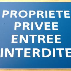 Pancarte adhésive "PROPRIETE PRIVEE ENTREE INTERDITE" format 150 x 115 mm fond BLEU