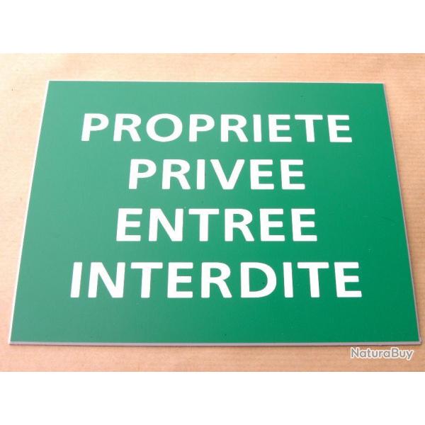 Pancarte adhsive "PROPRIETE PRIVEE ENTREE INTERDITE" format 150 x 115 mm fond VERT