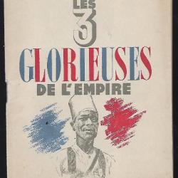 Les trois glorieuses de l'Empire. 26-27-28 Aout 1940  ffl douala fort-lamy brazzaville a.e.f.