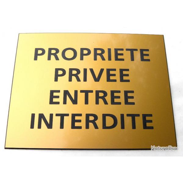 Pancarte adhsive "PROPRIETE PRIVEE ENTREE INTERDITE" format 150 x 115 mm fond OR