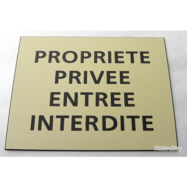 Pancarte adhsive "PROPRIETE PRIVEE ENTREE INTERDITE" format 150 x 115 mm fond IVOIRE