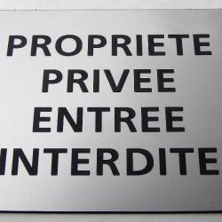 Pancarte adhésive "PROPRIETE PRIVEE ENTREE INTERDITE" format 150 x 115 mm fond ARGENT