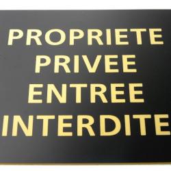 Pancarte adhésive "PROPRIETE PRIVEE ENTREE INTERDITE" format 150 x 115 mm fond NOIR TEXTE OR