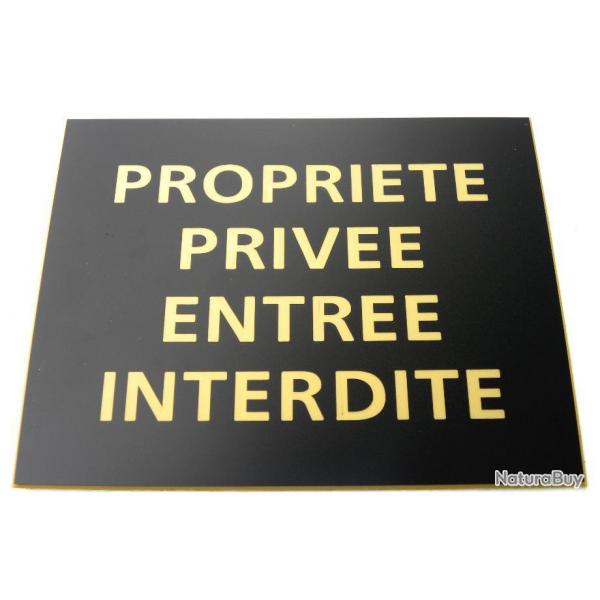 Pancarte adhsive "PROPRIETE PRIVEE ENTREE INTERDITE" format 150 x 115 mm fond NOIR TEXTE OR