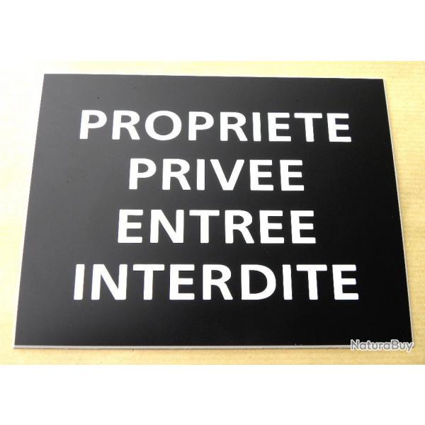 Pancarte adhsive "PROPRIETE PRIVEE ENTREE INTERDITE" format 150 x 115 mm fond NOIR