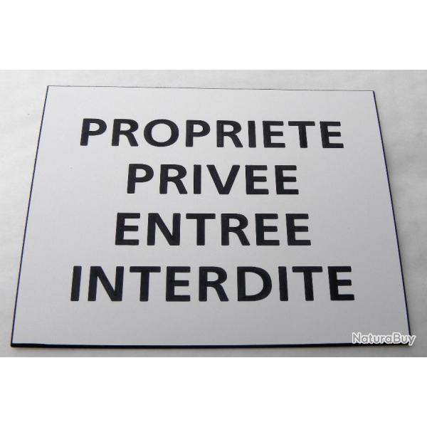 Pancarte adhsive "PROPRIETE PRIVEE ENTREE INTERDITE" format 150 x 115 mm fond BLANC