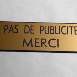 Plaque adhésive "PAS DE PUBLICITE MERCI" STOP PUB format 25 x 75 mm fond OR