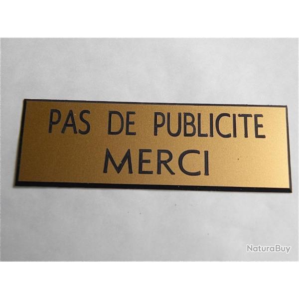 Plaque adhsive "PAS DE PUBLICITE MERCI" STOP PUB format 25 x 75 mm fond OR