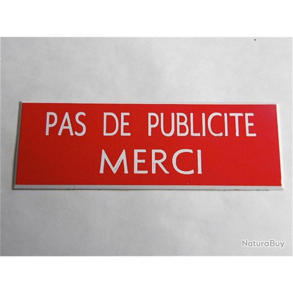 Plaque adhsive "PAS DE PUBLICITE MERCI" STOP PUB format 25 x 75 mm fond ROUGE