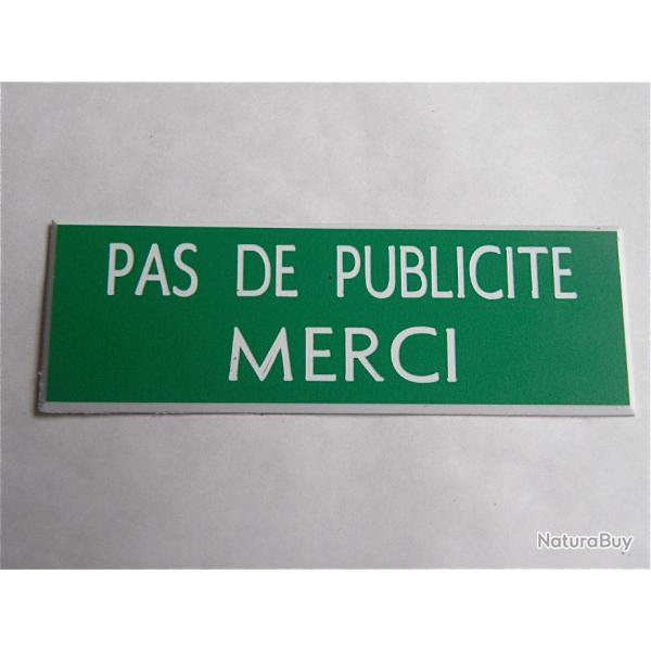 Plaque adhsive "PAS DE PUBLICITE MERCI" STOP PUB format 25 x 75 mm fond VERT