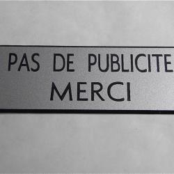 Plaque adhésive "PAS DE PUBLICITE MERCI" STOP PUB format 25 x 75 mm fond ARGENT