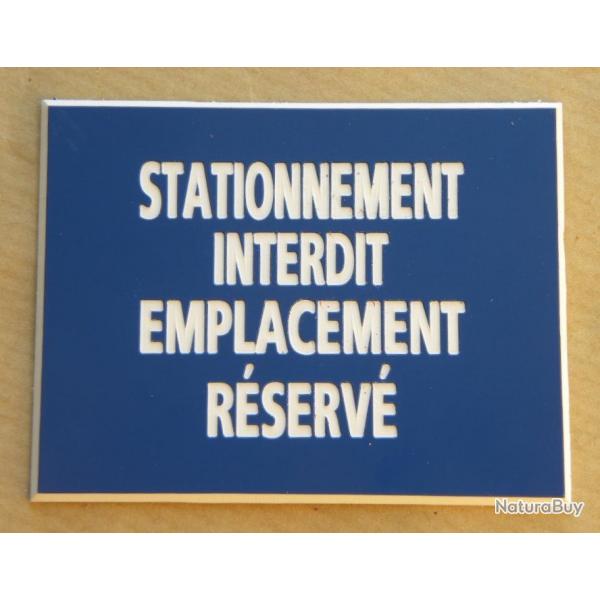 panneau adhsif "STATIONNEMENT INTERDIT EMPLACEMENT RSERV" format 150 x 200 mm fond BLEU