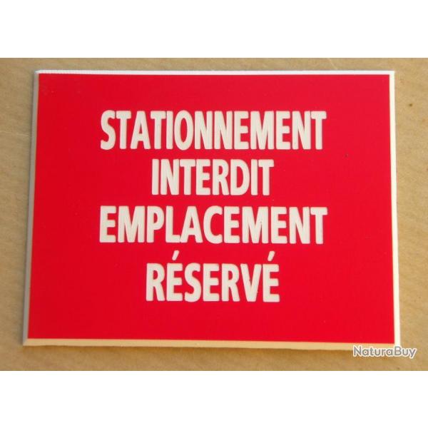 panneau adhsif "STATIONNEMENT INTERDIT EMPLACEMENT RSERV" format 150 x 200 mm fond ROUGE