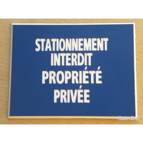 panneau adhsif "STATIONNEMENT INTERDIT PROPRIT PRIVE" format 150 x 200 mm fond BLEU