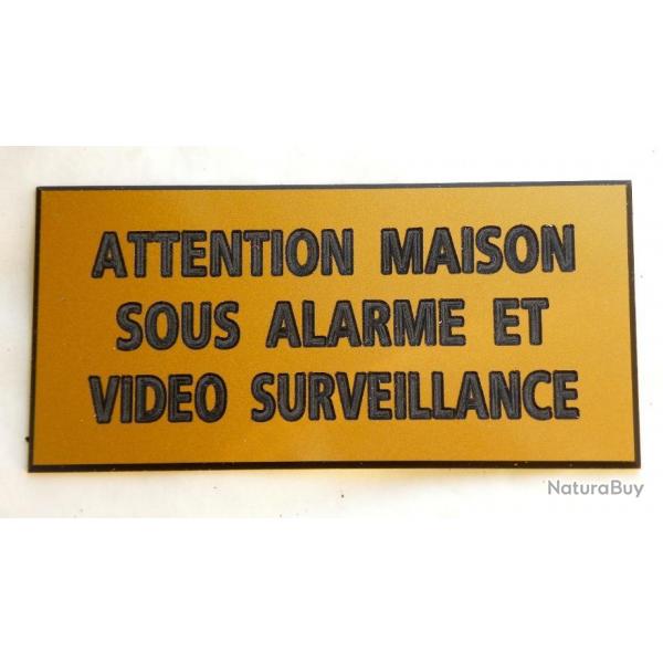 Plaque adhsive "ATTENTION MAISON SOUS ALARME ET VIDEO SURVEILLANCE" format 48 x 100 mm fond OR