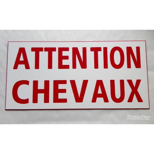 panneau "ATTENTION CHEVAUX" format 98 x 200 mm fond BLANC