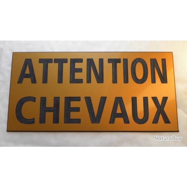 panneau "ATTENTION CHEVAUX" format 98 x 200 mm fond or