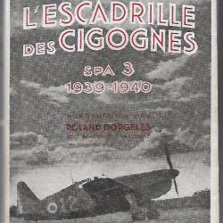Aviation. l'escadrille des cigognes . spa 3 ,1939- 1940 superbe état