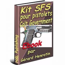 Kit SFS (Safety Fast Shooting) pour pistolets Colt expliqué (ebook)