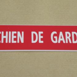 Plaque adhésive "CHIEN DE GARDE " format 29 x 100 mm fond ROUGE