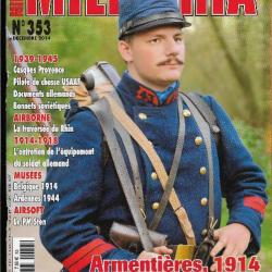 Militaria magazine 353 armentières 1914 ,airsoft le pm sten,bonnets soviétiques, casques provence