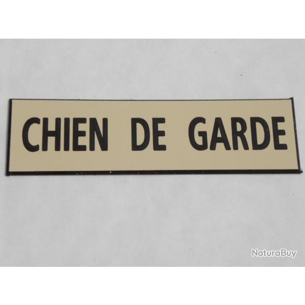 PANNEAU "CHIEN DE GARDE " format 60 x 200 mm fond IVOIRE
