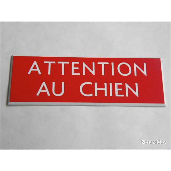 Plaque adhsive "Attention au CHIEN " dimensions 29 x 100 mm fond rouge