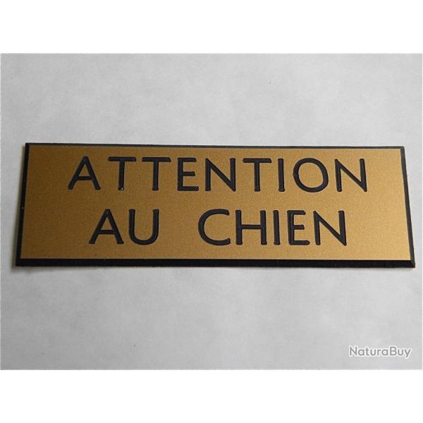 Plaque adhsive "Attention au CHIEN " dimensions 29 x 100 mm fond or