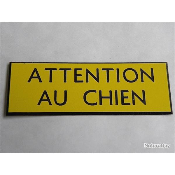 Plaque adhsive "ATTENTION AU CHIEN " dimensions 29 x 100 mm fond JAUNE