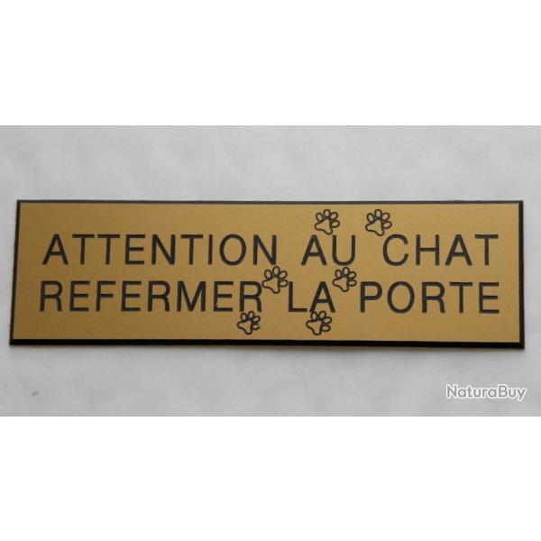 Plaque adhsive "ATTENTION AU CHAT REFERMER LA PORTE " (MOTIFS PATTES) format 29 x 100 mm fond OR