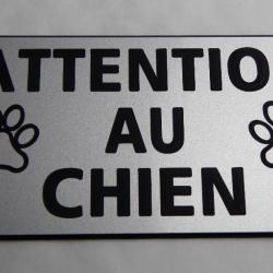 panneau "ATTENTION AU CHIEN" format 98 x 200 mm fond ARGENT
