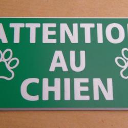 Pancarte  adhésive "ATTENTION AU CHIEN" format 75 x 150 mm fond VERT