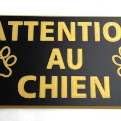 Pancarte  "ATTENTION AU CHIEN" format 75 x 150 mm fond NOIR TEXTE OR