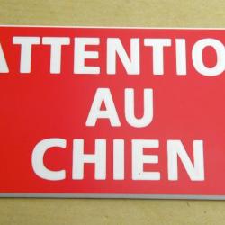 Plaque adhésive "ATTENTION AU CHIEN " dimensions 48 x 100 mm fond  rouge