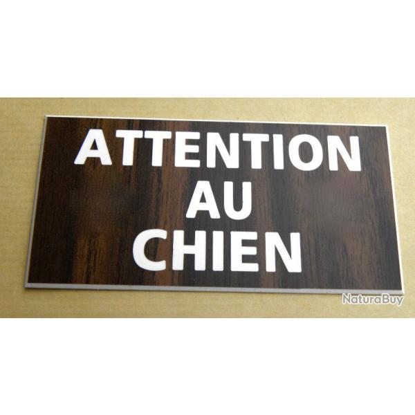 panneau "ATTENTION AU CHIEN" dimensions 98 x 200 mm fond noyer