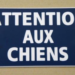 Pancarte  "ATTENTION AUX CHIENS" dimensions 75 x 150 mm fond BLEU MARINE