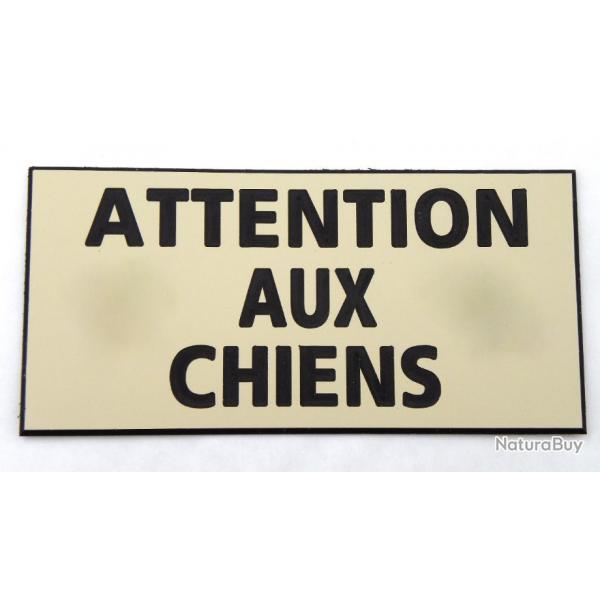 Pancarte  "ATTENTION AUX CHIENS" dimensions 75 x 150 mm fond IVOIRE
