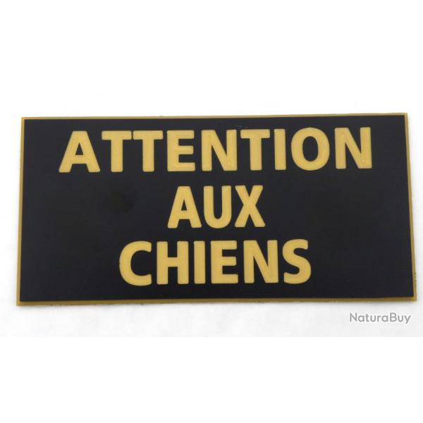 Pancarte  "ATTENTION AUX CHIENS" dimensions 75 x 150 mm fond NOIR TEXTE OR