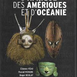 arts d'afrique des amériques et d'océanie larousse