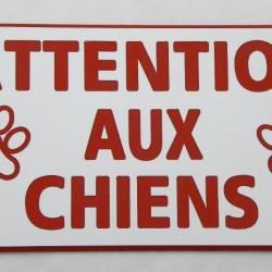 Pancarte  "ATTENTION AUX CHIENS" format 75 x 150 mm fond BLANC TEXTE ROUGE